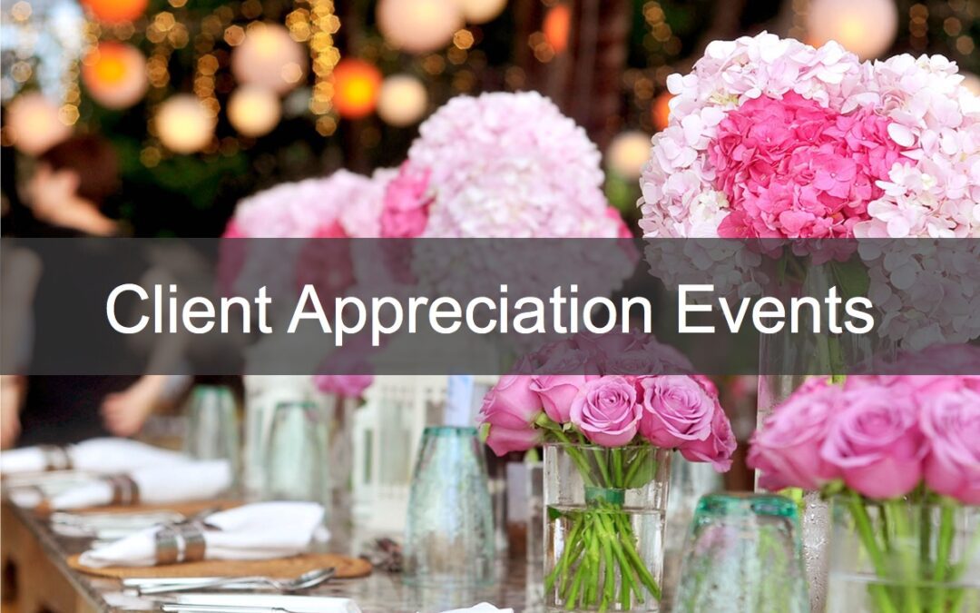 Client Appreciation Events