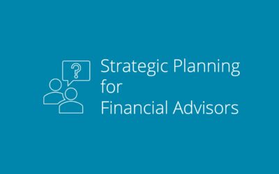 Strategic Planning for Financial Advisors